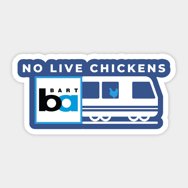 BART Chickens Sticker by MidMod